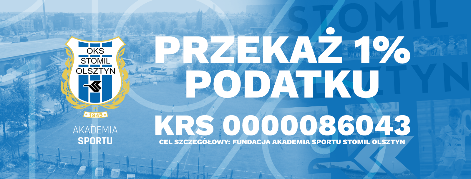 Przekaż 1% Akademii Sportu Stomilu Olsztyn