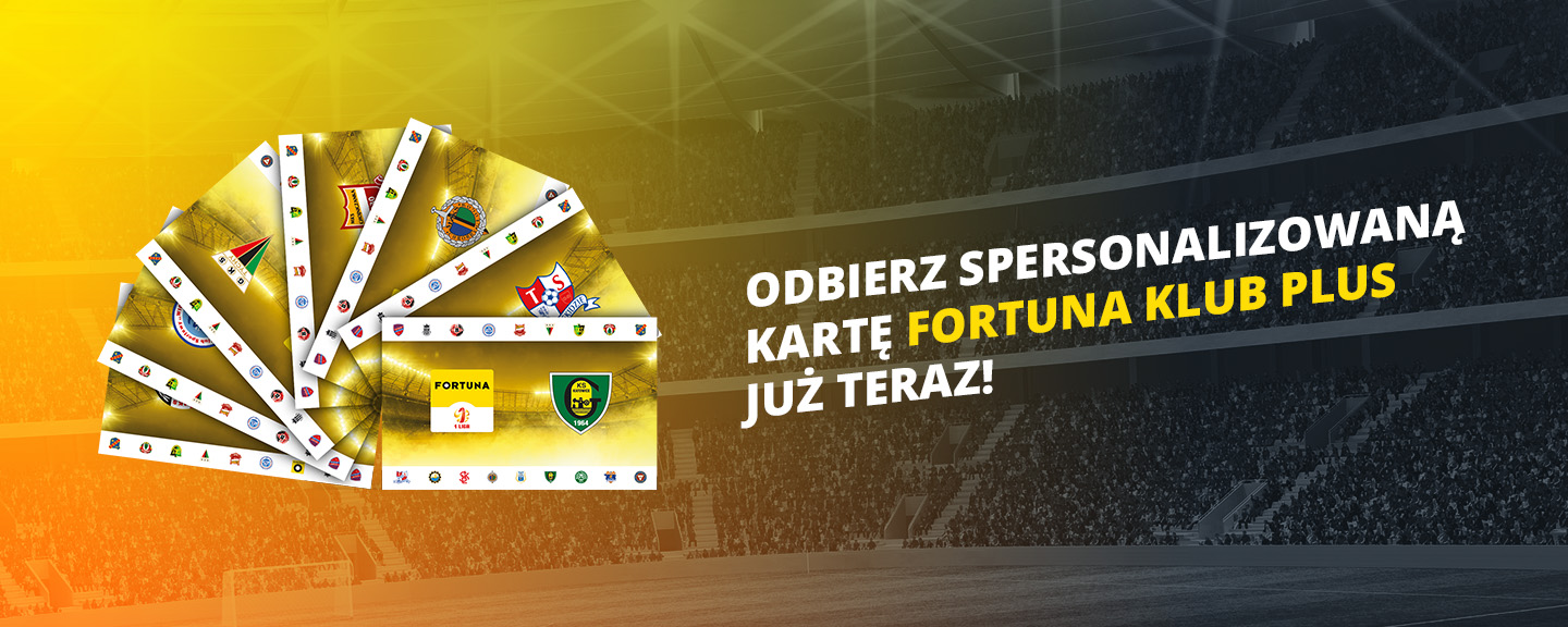 Nie jesteś jeszcze w Fortuna Klub Plus? Nic straconego!
