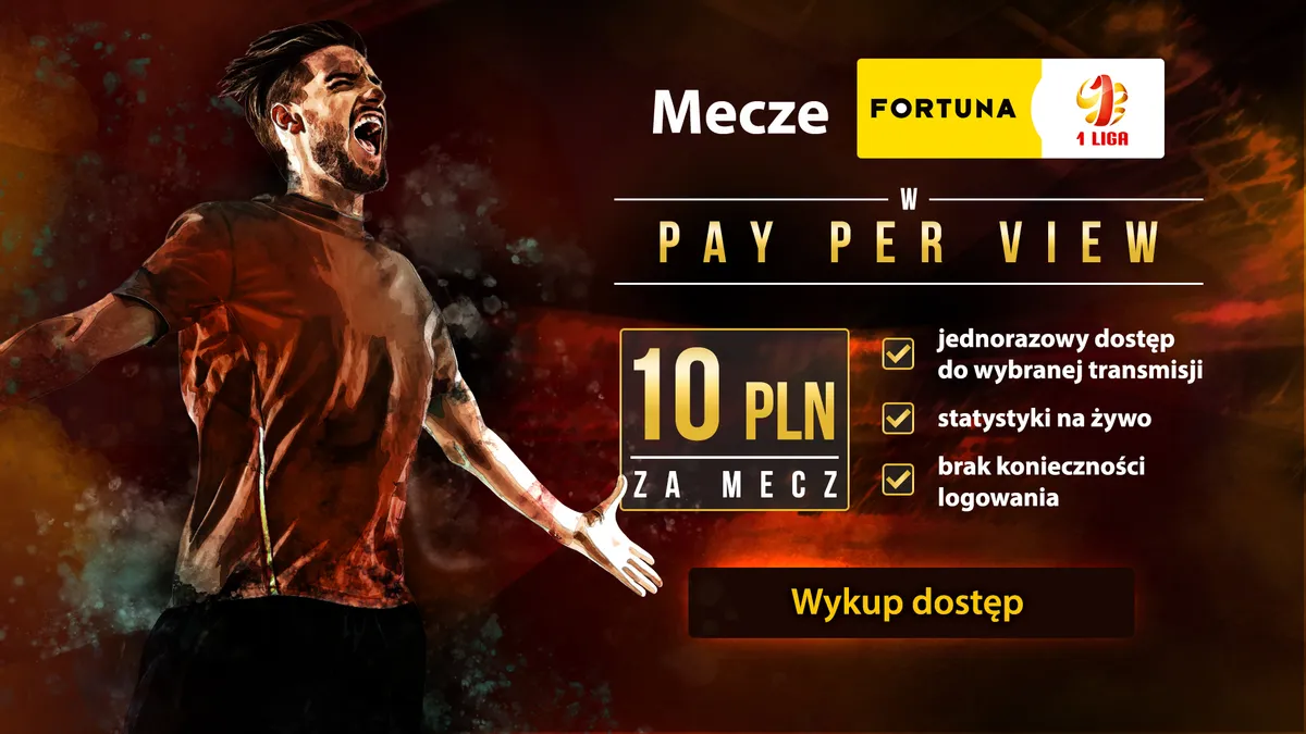 Transmisje spotkań Fortuna 1 Ligi w PPV