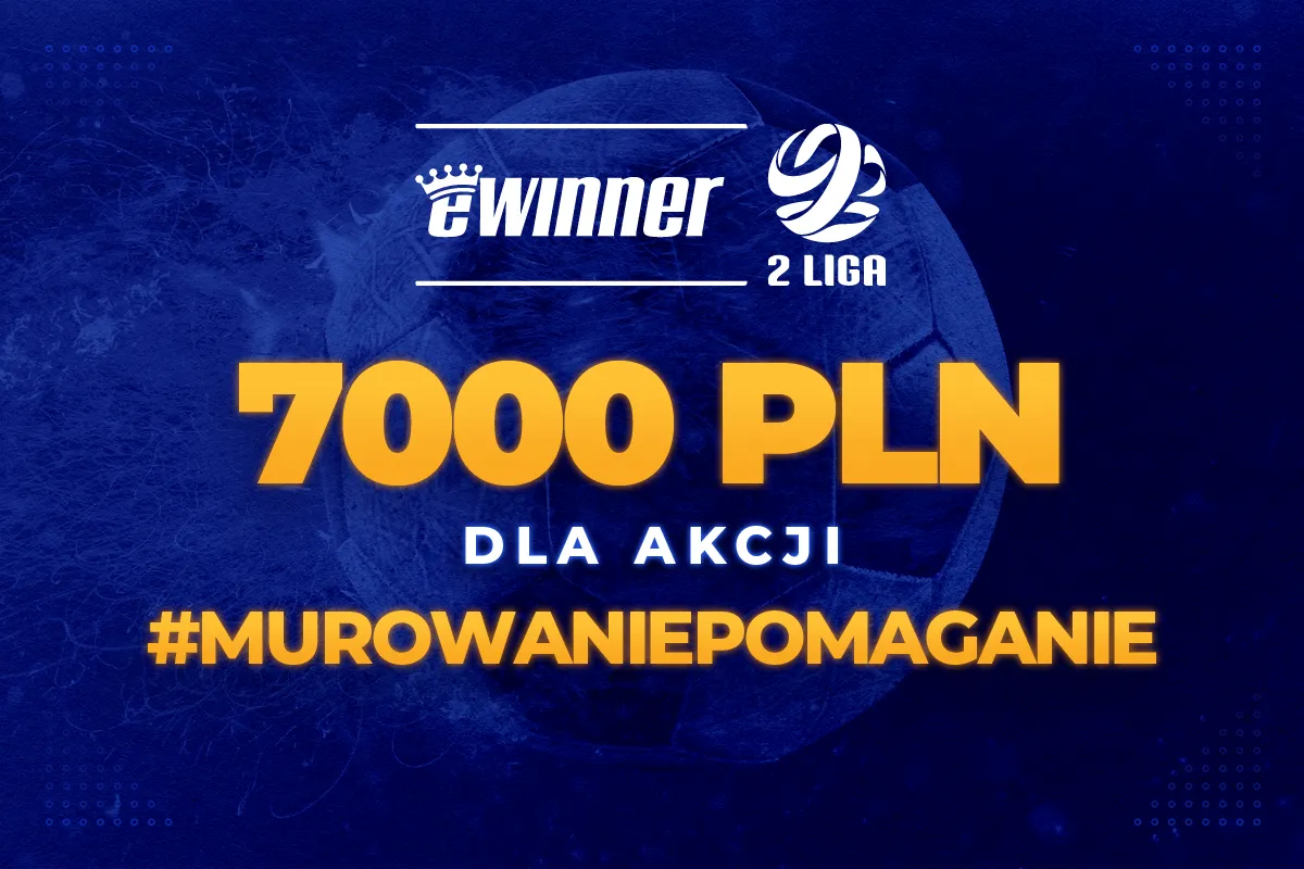 eWinner i 2. liga pomagają! 7000 PLN na akcję charytatywną od bukmachera