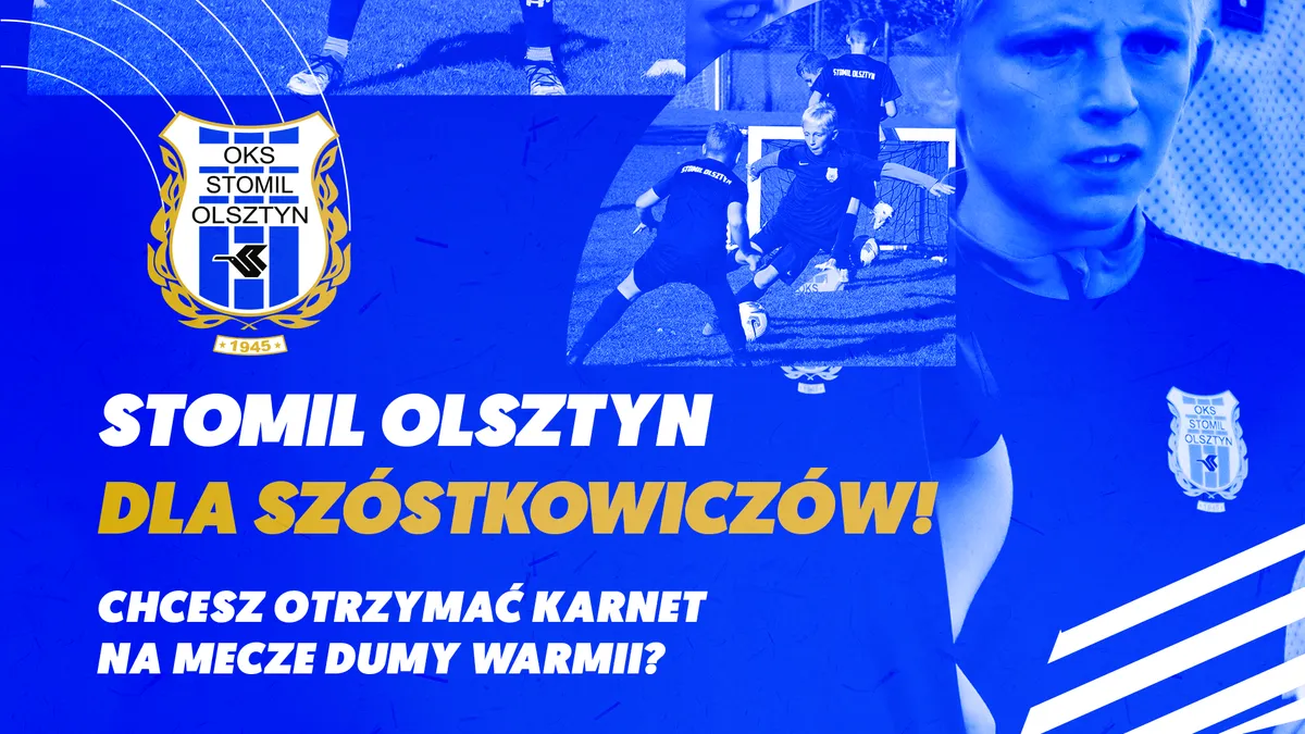 Stomil Olsztyn wspiera szóstkowiczów!
