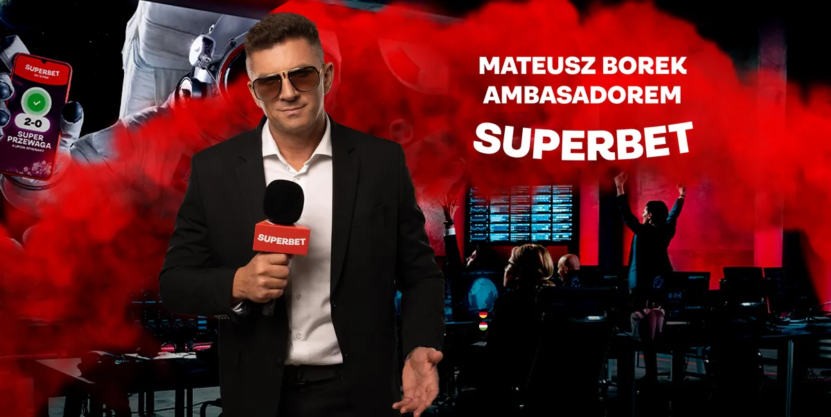 Mateusz Borek dołącza do grona ambasadorów Superbet
