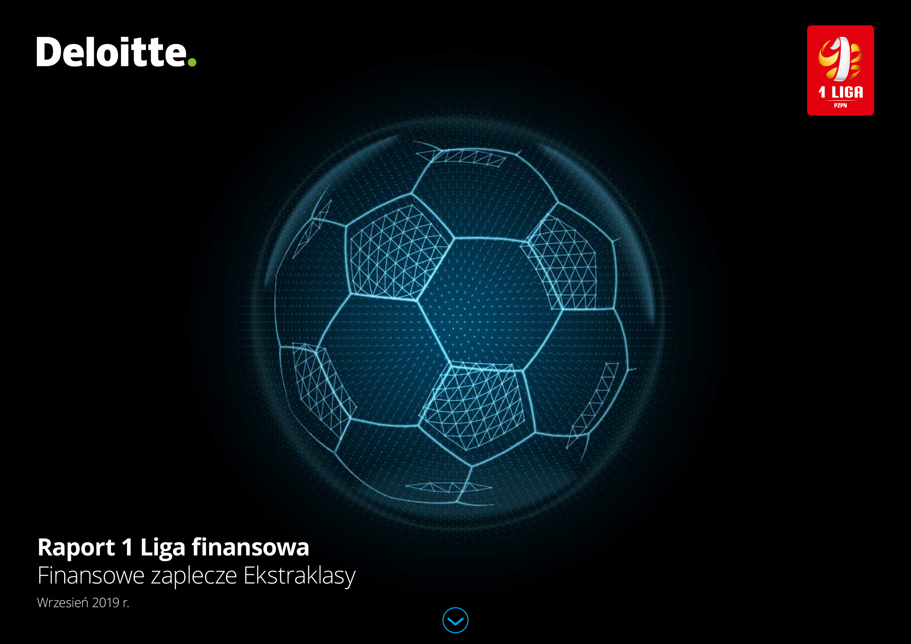Raport Deloitte "1 Liga finansowa - rok 2018"
